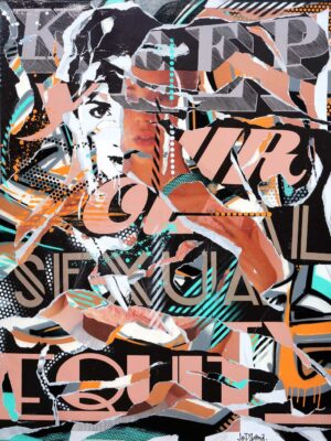 KEEP YOUR SEXUEL EQUITY technique mixte sur toile 130x162 by Jo Di Bona 2013 - Collection privée